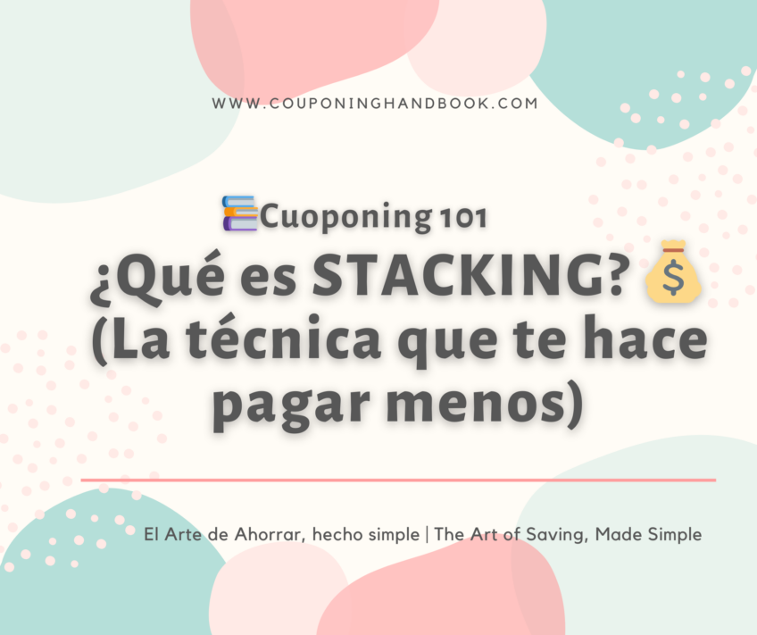 💥 CUPONERA PRO TIP – STACKING